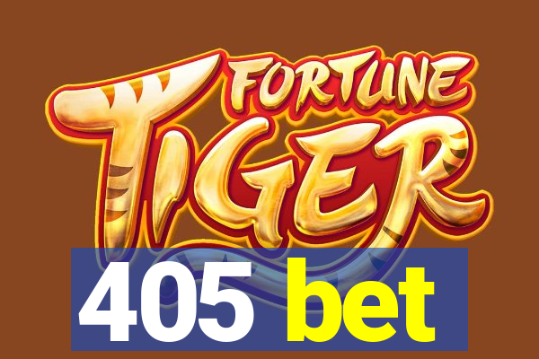 405 bet